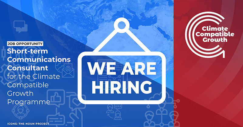 A 'We are Hiring' image with the job title. "Short-term Communications Consultant for the Climate Compatible Growth Programme". The image is a generic background with CCG colours (red and blue) and some icons related to communications.