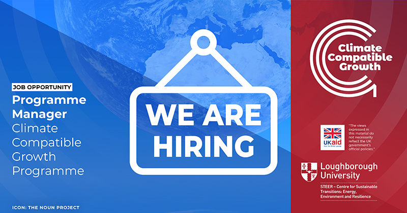 A 'We are Hiring' image with the job title. "Programme manager climate compatible growth programme". Graphic of the world in the background with CCG colours (red and blue) alongside the CCG logo, UK aid logo and Loughborough university logo. 