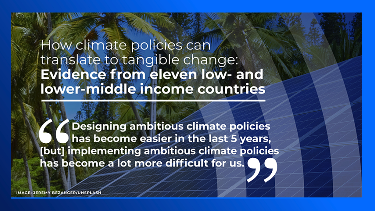 How climate policies can translate to tangible change: Evidence from eleven low- and lower-middle income countries
