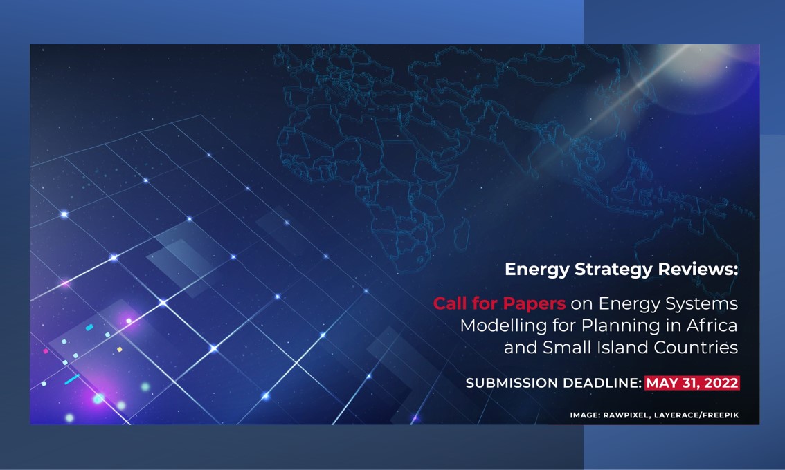 Energy Strategy Reviews: Call for papers on: Energy Systems Modelling for Planning in Africa and Small Island Countries [CLOSED]